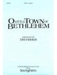 O Little Town of Bethlehem SATB choral sheet music cover